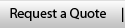Request a Quote